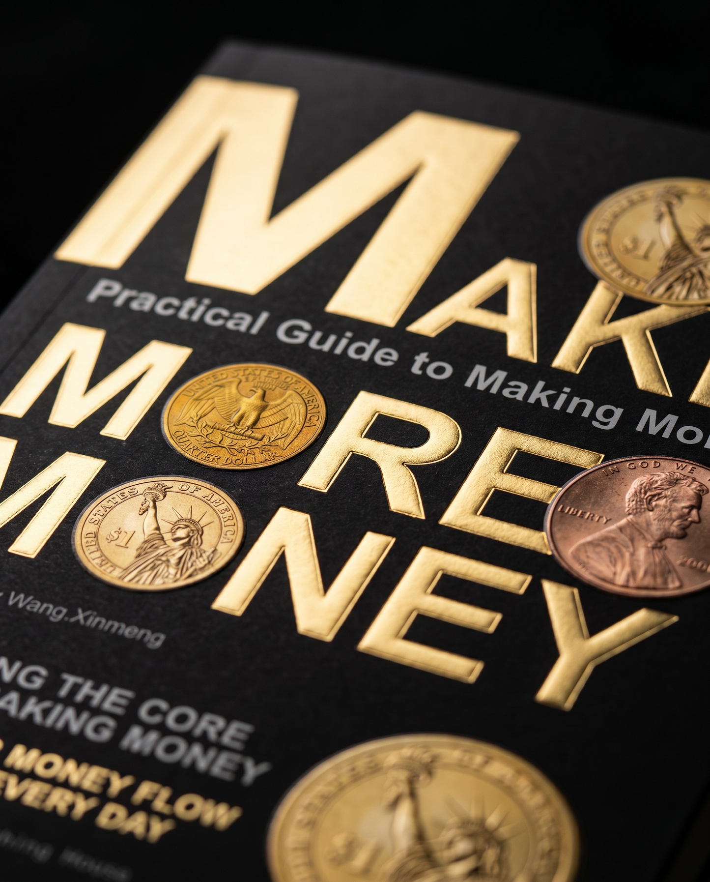 Make More Money: Practical Guide to Making Money