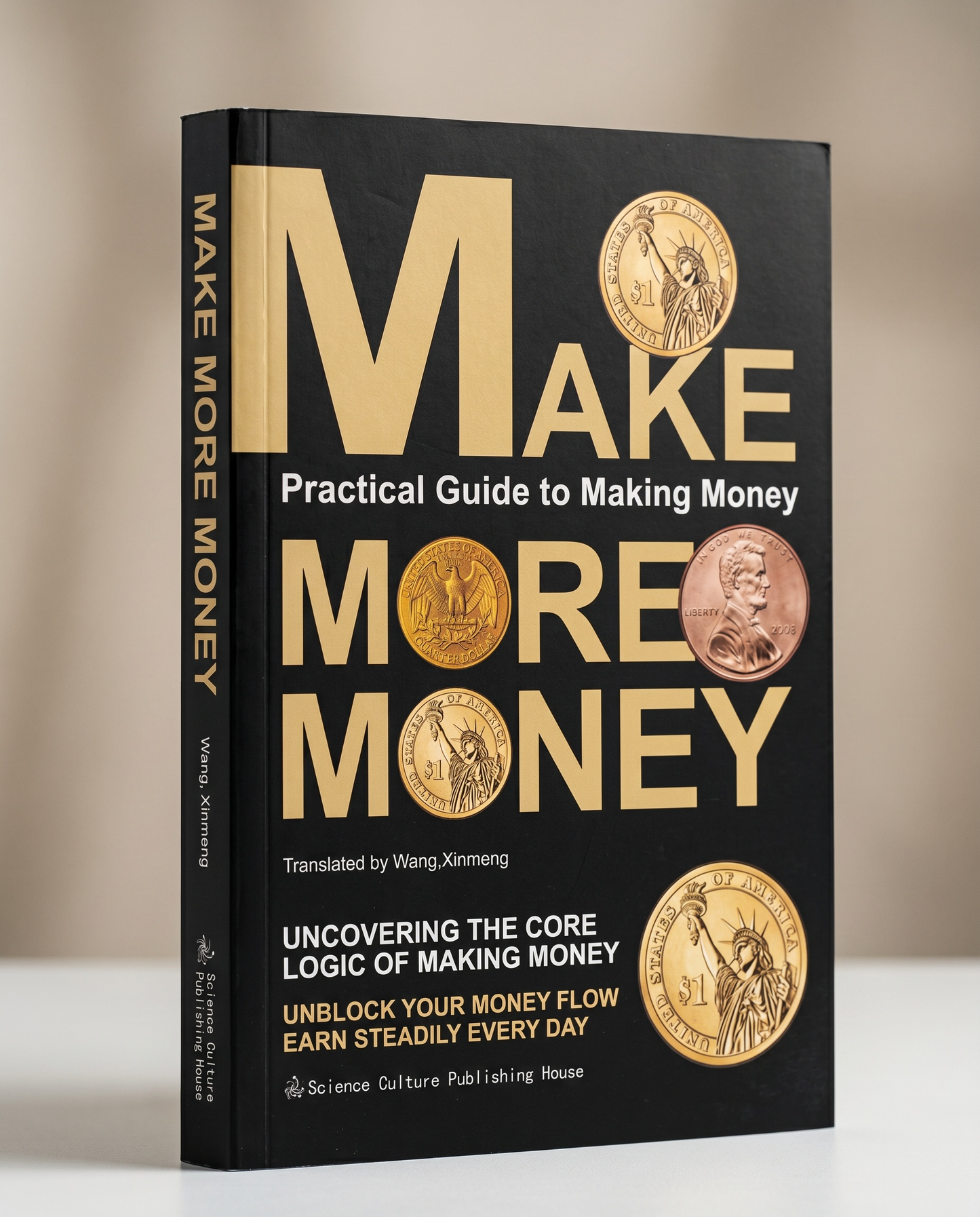 Make More Money: Practical Guide to Making Money