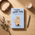 The Dog Grief Guide: A Healing Guide for Navigating the Heartbreak of Loss
