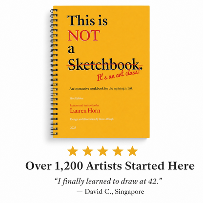 This is NOT a Sketchbook: An Interactive Art Class Workbook for Aspiring Artists