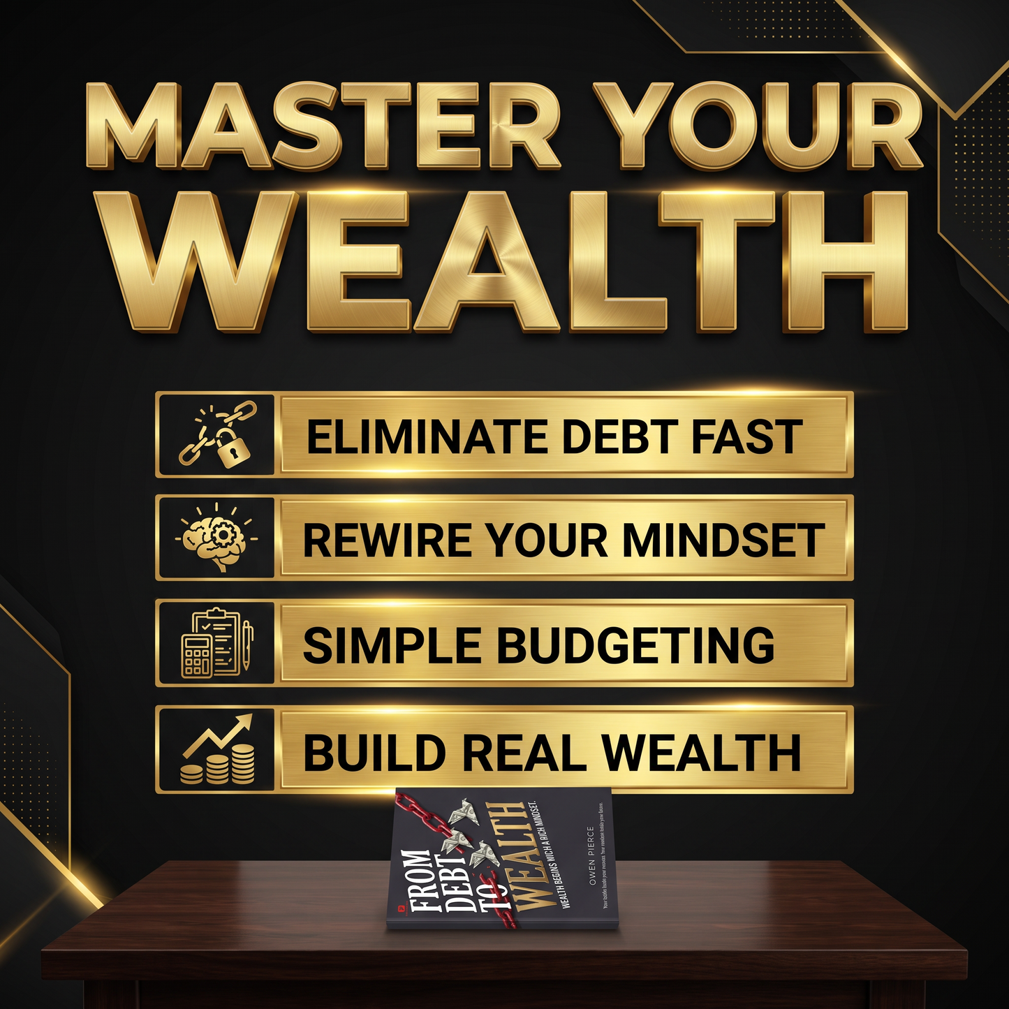 From Debt To Wealth: The No-Fluff Guide to Financial Freedom